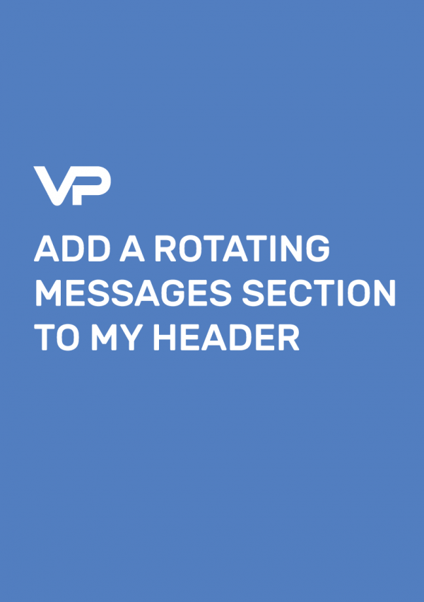 ADD A ROTATING MESSAGES SECTION TO MY HEADER