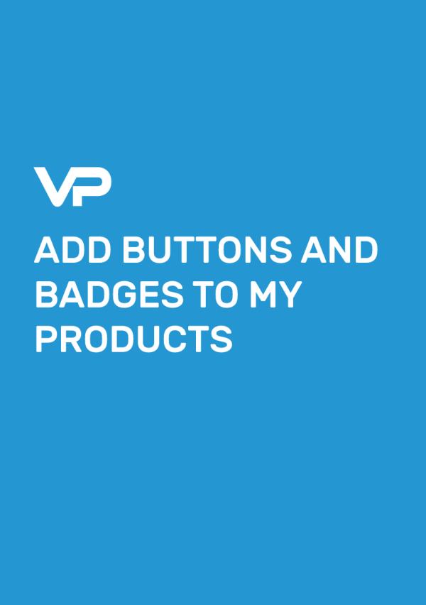 ADD BUTTONS AND BADGES TO MY PRODUCTS